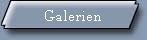 Galerien
